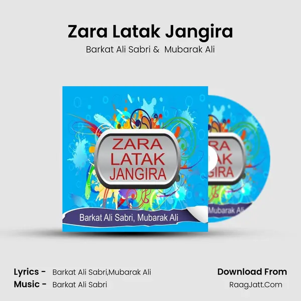 Zara Latak Jangira mp3 song