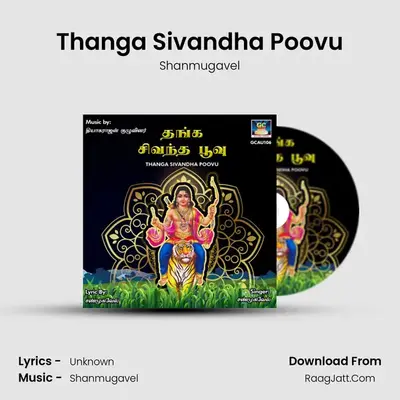 Thanga Sivandha Poovu - Single - Shanmugavel
