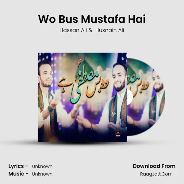 Wo Bus Mustafa Hai mp3 song