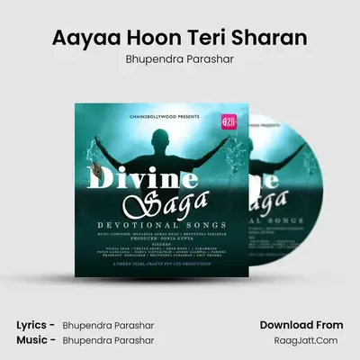 Aayaa Hoon Teri Sharan MP3 Song by Bhupendra Parashar Cover