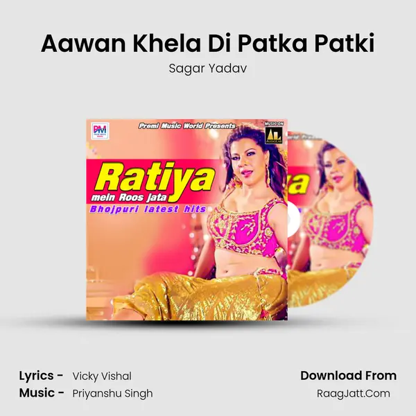 Aawan Khela Di Patka Patki MP3 Song by Sagar Yadav Cover