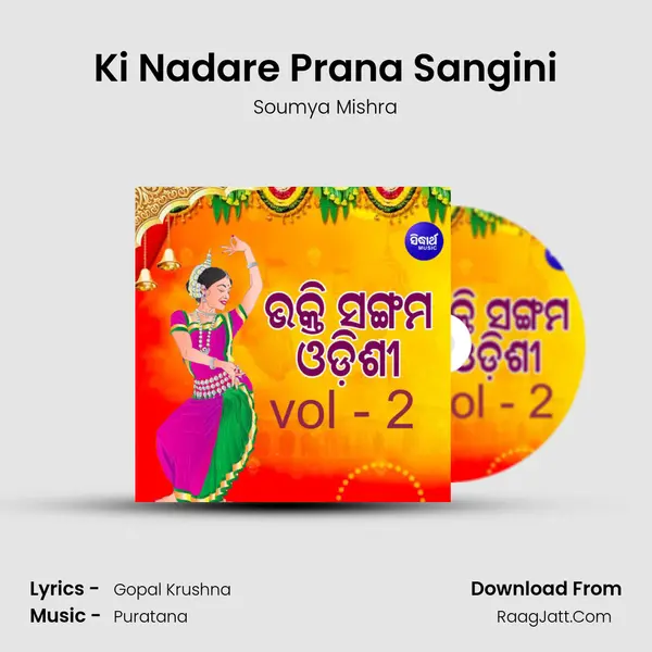 Ki Nadare Prana Sangini MP3 Song by Soumya Mishra Cover