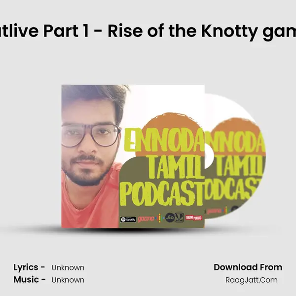 Outlive Part 1 - Rise of the Knotty game. MP3 Song by  Cover