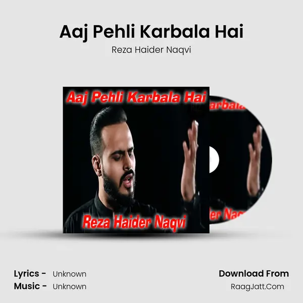 Aaj Pehli Karbala Hai - 