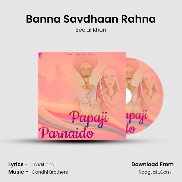 Banna Savdhaan Rahna MP3 Song by Beejal Khan Cover
