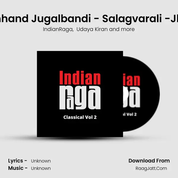 Ghei Chhand Jugalbandi - Salagvarali -Jhaptaal MP3 Song by IndianRaga Cover
