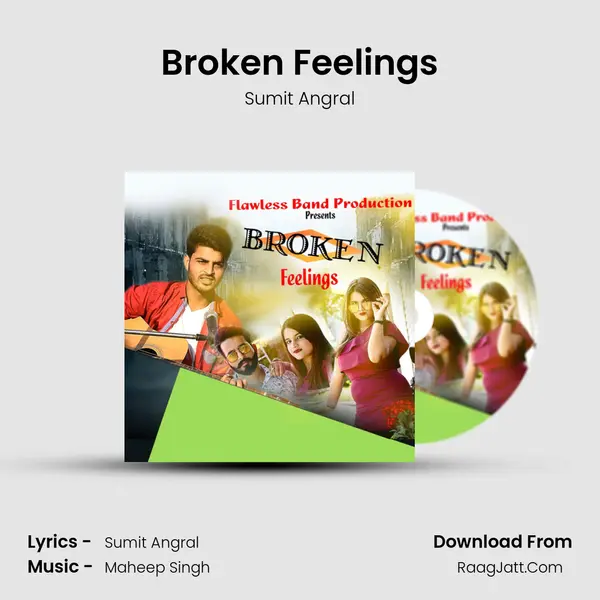 Broken Feelings MP3 Song by Sumit Angral Cover
