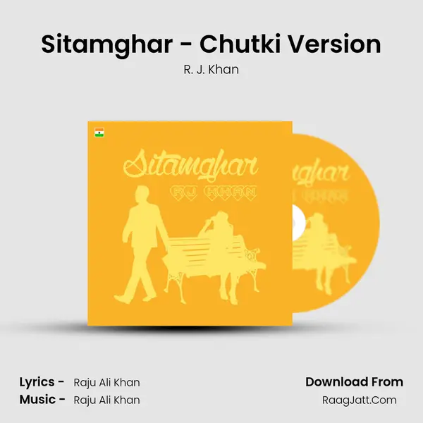 Sitamghar - Chutki Version MP3 Song by R. J. Khan Cover