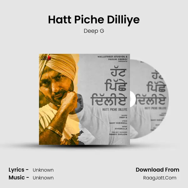 Hatt Piche Dilliye MP3 Song by Deep G Cover