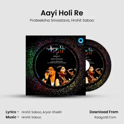 Aayi Holi Re MP3 Song by Prateeksha Srivastava Cover