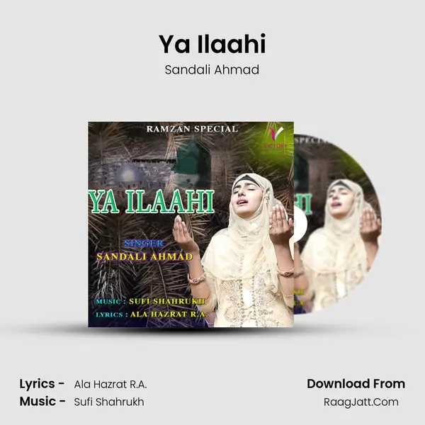 Ya Ilaahi MP3 Song by Sandali Ahmad Cover
