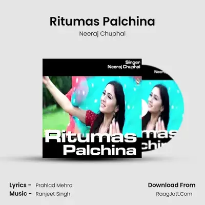 Ritumas Palchina MP3 Song by Neeraj Chuphal Cover