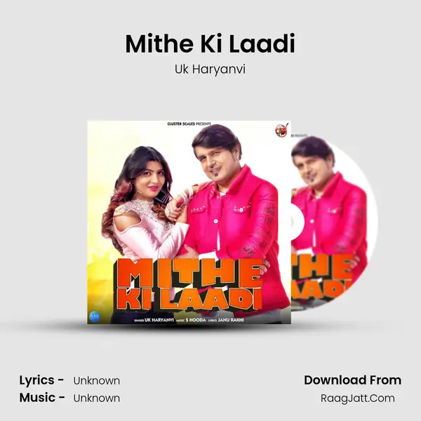 Mithe Ki Laadi - Single - Uk Haryanvi