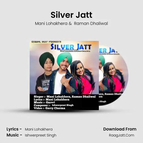 Silver Jatt MP3 Song by Mani Lohakhera Cover