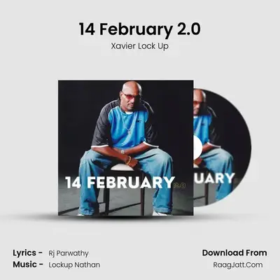 14 February 2.0 MP3 Song by Xavier Lock Up Cover