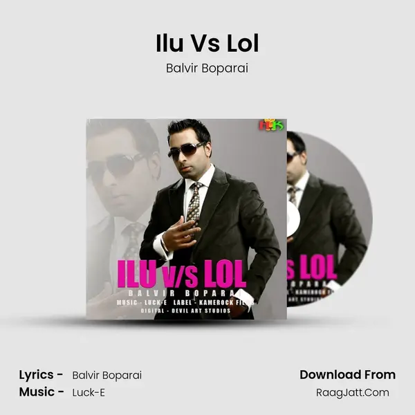 Ilu Vs Lol MP3 Song by Balvir Boparai Cover