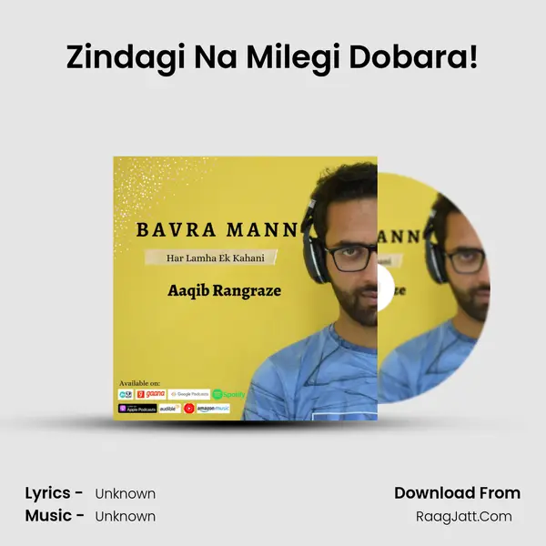 Zindagi Na Milegi Dobara! MP3 Song by  Cover