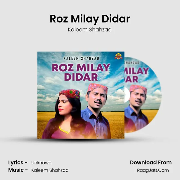 Roz Milay Didar MP3 Song by Kaleem Shahzad Cover