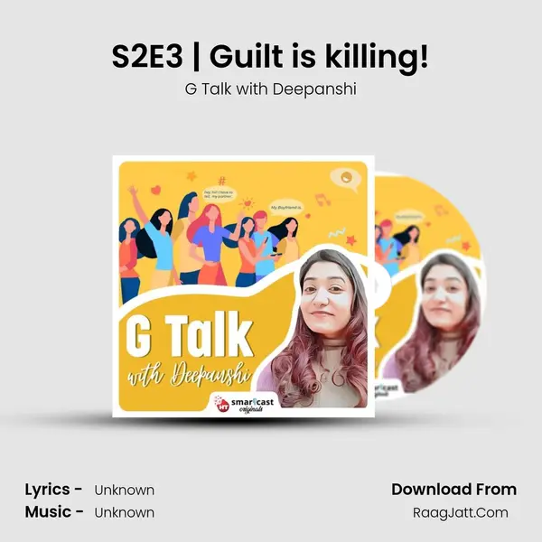 S2E3 | Guilt is killing! mp3 song