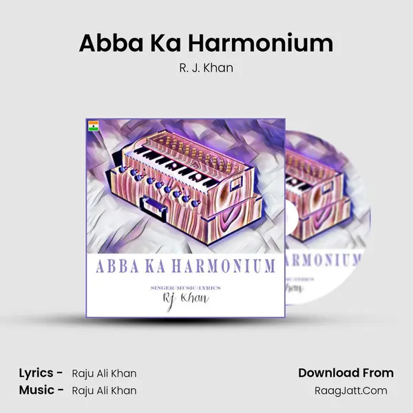 Abba Ka Harmonium MP3 Song by R. J. Khan Cover