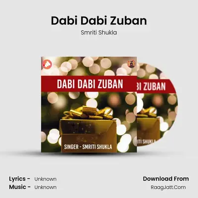 Dabi Dabi Zuban MP3 Song by Smriti Shukla Cover
