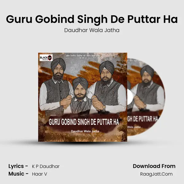 Guru Gobind Singh De Puttar Ha mp3 song