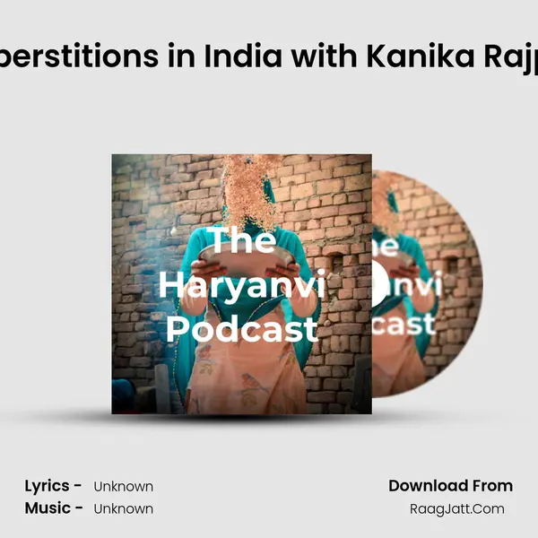 Superstitions in India with Kanika Rajput MP3 Song by  Cover