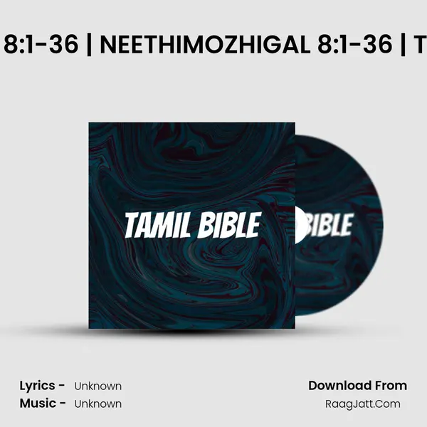 Ep 08: 1-36 | PROVERBS 8:1-36 | NEETHIMOZHIGAL 8:1-36 | TAMIL BIBLE | #TamilBibl MP3 Song by  Cover