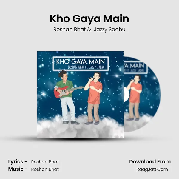Kho Gaya Main MP3 Song by Roshan Bhat Cover