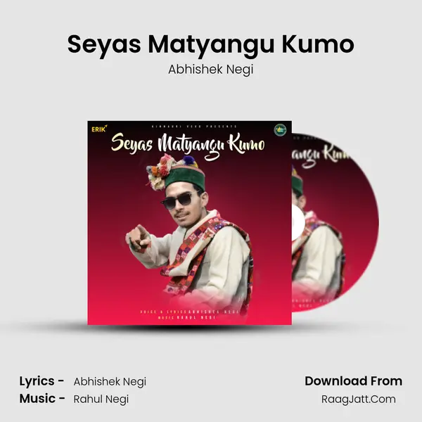 Seyas Matyangu Kumo MP3 Song by Abhishek Negi Cover