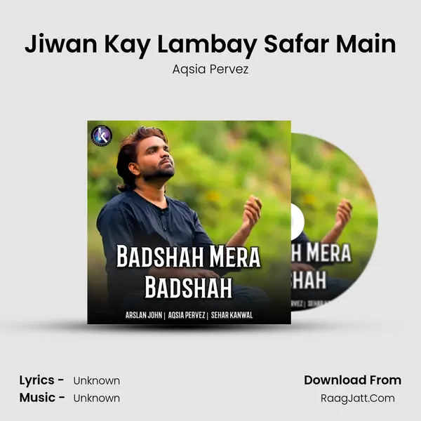 Jiwan Kay Lambay Safar Main mp3 song