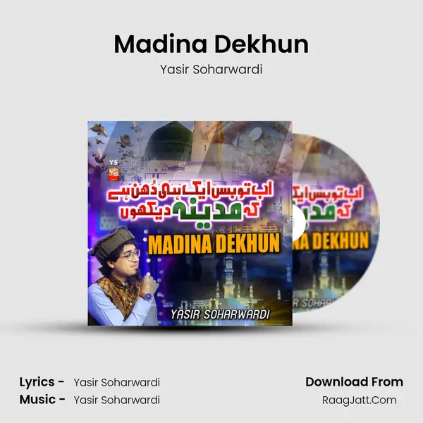 Madina Dekhun - Yasir Soharwardi