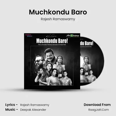 Muchkondu Baro MP3 Song by Rajesh Ramaswamy Cover