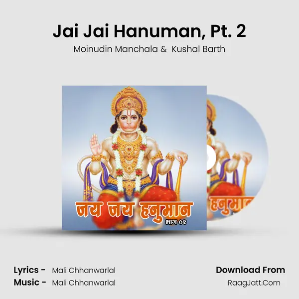 Jai Jai Hanuman, Pt. 2 mp3 song
