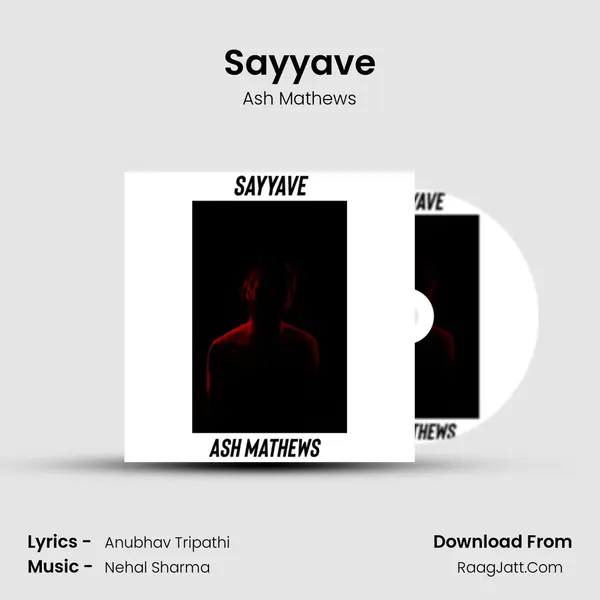 Sayyave MP3 Song by Ash Mathews Cover