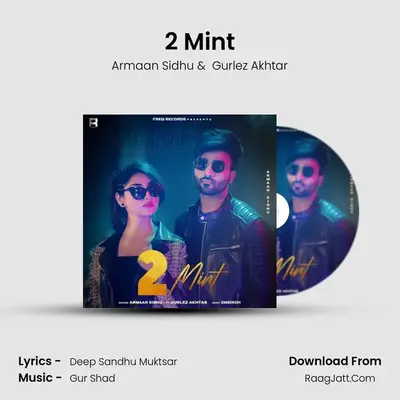 2 Mint MP3 Song by Armaan Sidhu Cover