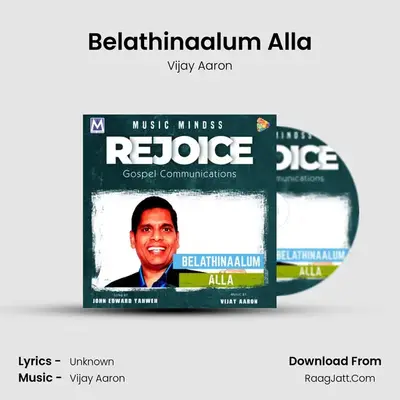 Belathinaalum Alla MP3 Song by Vijay Aaron Cover