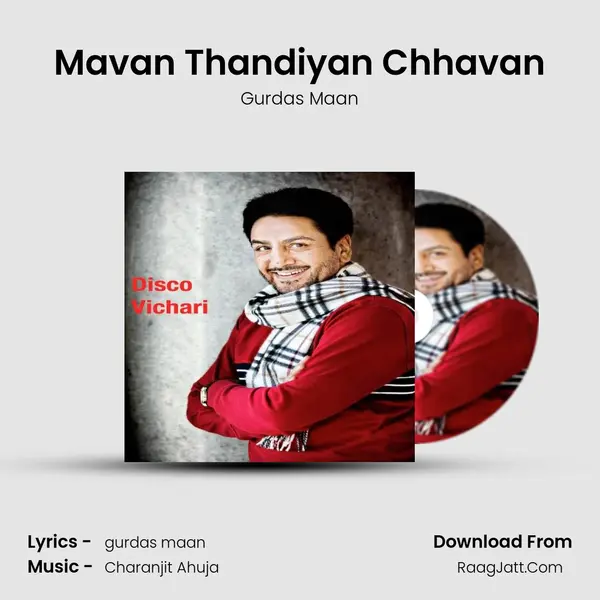 Mavan Thandiyan Chhavan MP3 Song by Gurdas Maan Cover