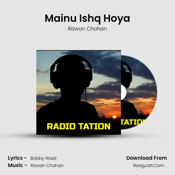 Mainu Ishq Hoya mp3 song
