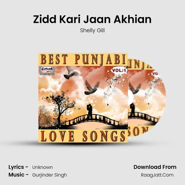 Zidd Kari Jaan Akhian MP3 Song by Shelly Gill Cover