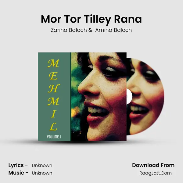 Mor Tor Tilley Rana MP3 Song by Zarina Baloch Cover