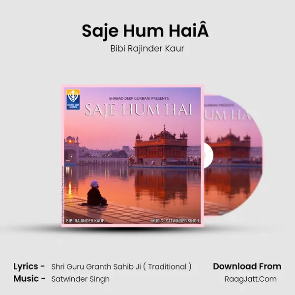 Saje Hum HaiÂ  MP3 Song by Bibi Rajinder Kaur Cover