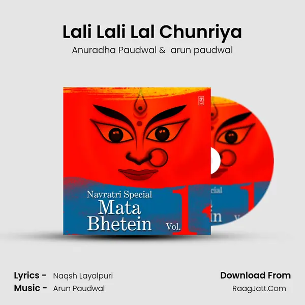 Lali Lali Lal Chunriya MP3 Song by Anuradha Paudwal Cover