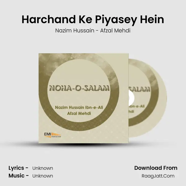Harchand Ke Piyasey Hein MP3 Song by Nazim Hussain - Afzal Mehdi Cover