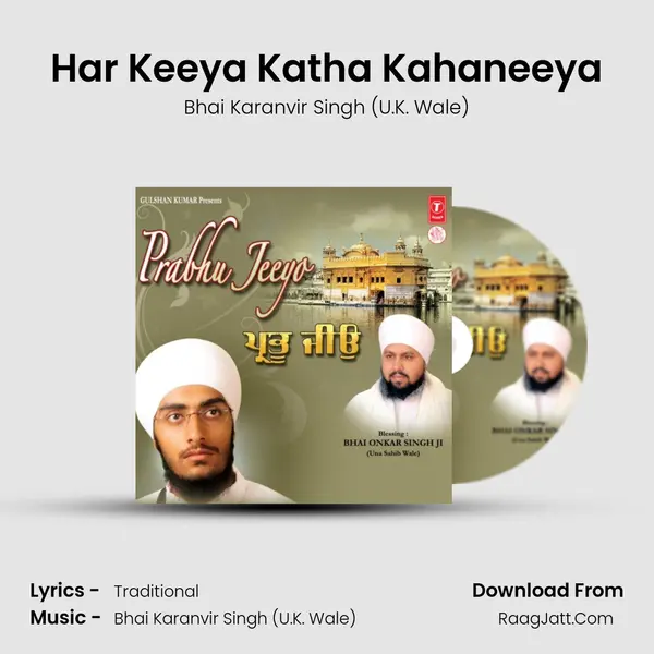 Har Keeya Katha Kahaneeya MP3 Song by Bhai Karanvir Singh (U.K. Wale) Cover
