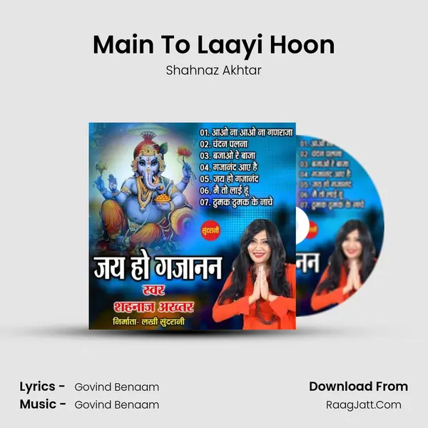 Main To Laayi Hoon MP3 Song by Shahnaz Akhtar Cover
