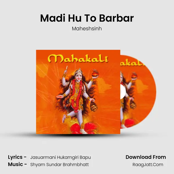 Madi Hu To Barbar MP3 Song by Maheshsinh Cover