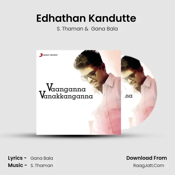 Edhathan Kandutte (From 