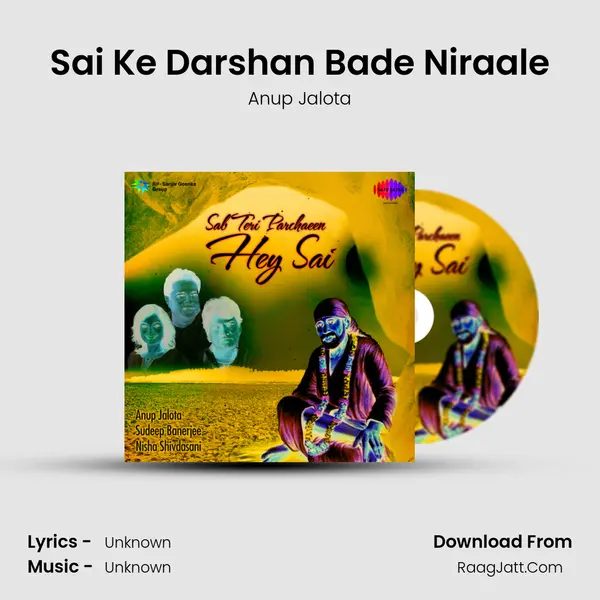 Sai Ke Darshan Bade Niraale MP3 Song by Anup Jalota Cover