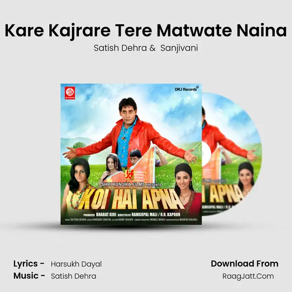 Kare Kajrare Tere Matwate Naina MP3 Song by Satish Dehra Cover